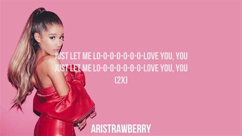 let me you love lyrics|let me love you ariana lyrics.